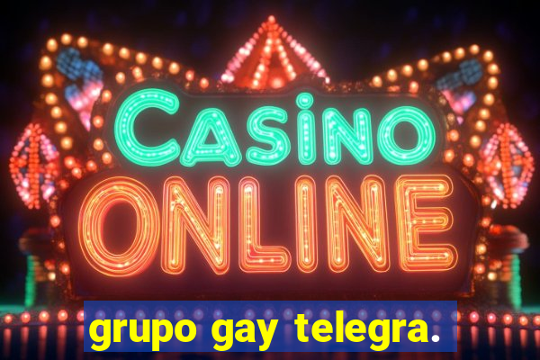 grupo gay telegra.